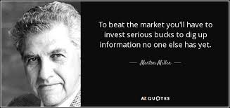 Merton Miller quote: To beat the market you&#39;ll have to invest ... via Relatably.com