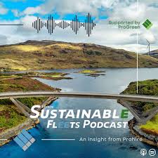 Sustainable Fleets Podcast