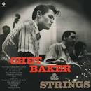 Chet Baker & Strings [Bonus Tracks]