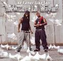 Like Father, Like Son [Bonus CD] [Clean]
