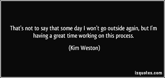 Kim Weston Quotes. QuotesGram via Relatably.com