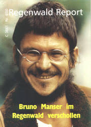 Was ist mit Bruno Manser geschehen?