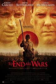 To End All Wars - Die wahre Hölle am River Kwai. To End All Wars (2001)