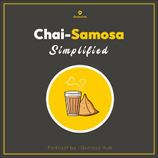 Chai-Samosa Simplified -by Akash Shrivas