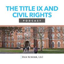 The Title IX and Civil Rights Podcast
