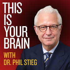 This Is Your Brain With Dr. Phil Stieg