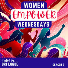 Women Empower Wednesdays
