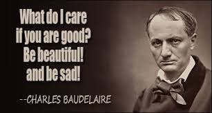 Charles Baudelaire Quotes via Relatably.com