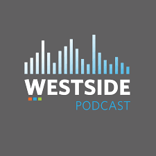 The Westside Podcast—featuring Randy Frazee