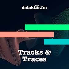 Tracks & Traces