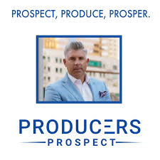 Prospect, Produce, Prosper