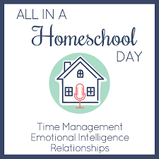 All in a Homeschool Day: Cultivate a thriving home atmosphere