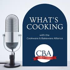 Cookware Manufacturers Association Podcast