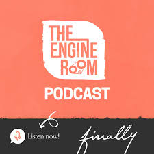 The Engine Room Podcast by FINALLY Agency