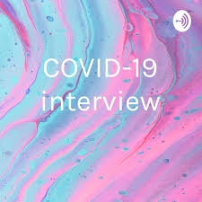 COVID-19 interview