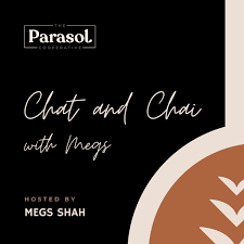 Chat and Chai with Megs