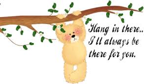 Image result for hang in there images