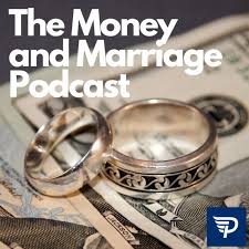 Money and Marriage Podcast