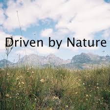 Driven by Nature