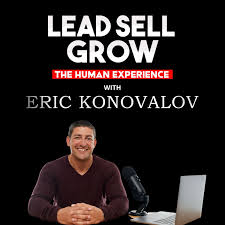 Lead Sell Grow - The Human Experience