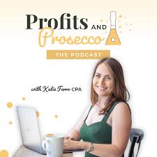 Profits + Prosecco: The Podcast