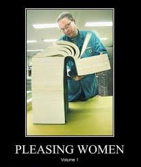 FunnyMemes.com • Funny memes - [Pleasing women - Volume 1] via Relatably.com
