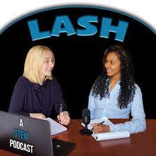 LASH: A STEM Podcast