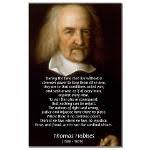Thomas Hobbes: Political Philosopher. War Quote from &#39;Leviathan ... via Relatably.com