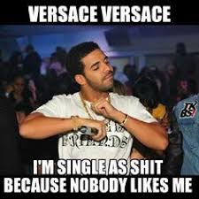 Drake Meme on Pinterest | Madea Meme, Dating Memes and Chicks Be Like via Relatably.com