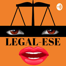 Legal-ese Podcast