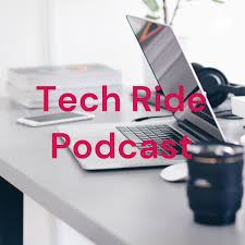 Tech Ride Podcast