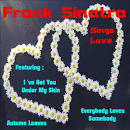 Frank Sinatra Sings Love Songs [Sound and Vision]