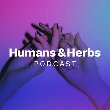 Humans and Herbs Podcast