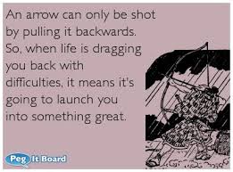 encouraging memes | Encouragement ecard: An arrow can only be shot ... via Relatably.com