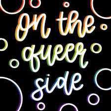 On The Queer Side