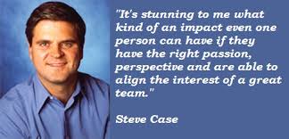 Steve Case&#39;s quotes, famous and not much - QuotationOf . COM via Relatably.com