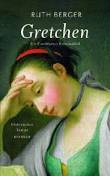 Inhaltsangabe zu „Gretchen, Ein Frankfurter Kriminalfall“ von Ruth Berger