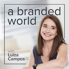 a branded world: Branding made easy. A podcast where we explore great brands and learn how to build a powerful brand.