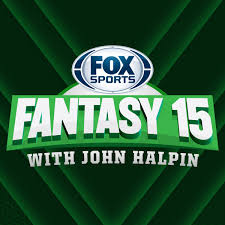 The Fantasy 15 with John Halpin