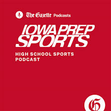 Iowa Prep Sports Podcast