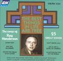 The Best Things in Life Are Free: The Songs of Ray Henderson