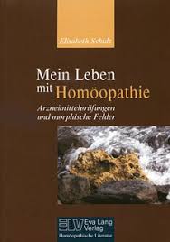 Mein Leben mit Homöopathie, Elisabeth Schulz - Homöopathie Bücher ... - 11472
