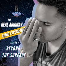 The Real Abhinav Audio Experience: Beyond The Surface