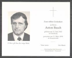 Faire-part de décès Anton Bauch, Portrait, geboren 1943 in ... - Sterbebild-Anton-Bauch-Portrait-geboren-1943-in-Gansheim-gestorben-1994-in-Donauwoerth