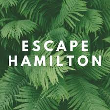 Escape Hamilton