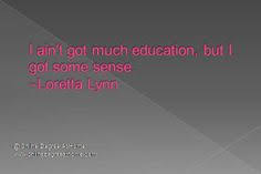 Loretta Lynn on Pinterest | Coal Miners, Tennessee and Lyrics via Relatably.com