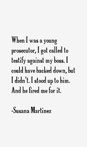 Susana Martinez Quote: When I Was A Young Prosecutor, I Got Called via Relatably.com
