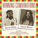 Winning Combinations: Bunny Wailer & Dennis Brown
