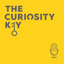 Curiosity Key - listen to innovators, change-makers and curious thinkers making the world a better place
