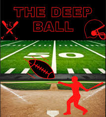 The Deep Ball